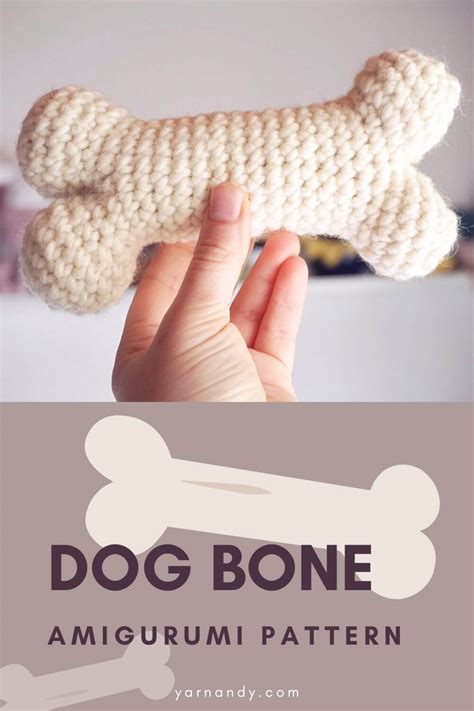 Dog bone amigurumi free crochet pattern - 2 versions - Yarnandy