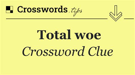 Dog woe -- Crossword clue Crossword Nexus