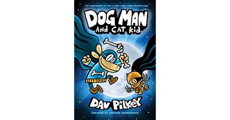 Read Dog Man And Cat Kid Dog Man 4 By Dav Pilkey