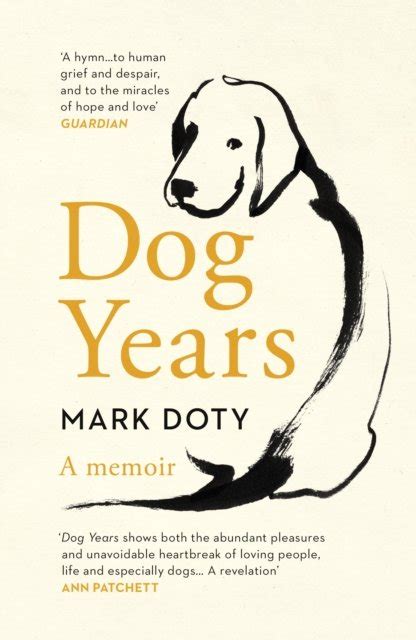 Full Download Dog Years A Memoir By Mark Doty