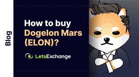 Mar 15, 2023 · Step 3: Buy Dogelon Mars (ELON) This process is similar across almost every cryptocurrency exchange. All you have to do is find a navigation bar or a search bar, and search for Dogelon Mars (ELON) or Dogelon Mars (ELON) trading pairs. Look for the section that will allow you to buy Dogelon Mars (ELON), and enter the amount of the cryptocurrency ... 
