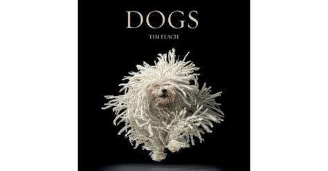 Read Online Dogs By Tim Flach