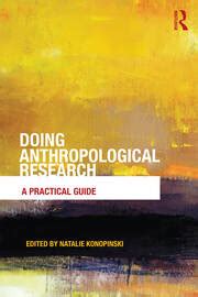 Doing anthropological research a practical guide. - Study guide for content mastery quia.