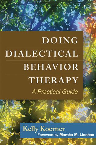 Download Doing Dialectical Behavior Therapy A Practical Guide By Kelly Koerner