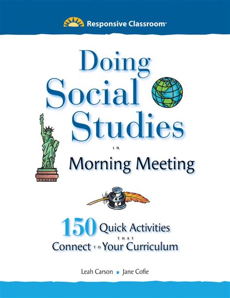 Read Online Doing Social Studies In Morning Meeting 150 Quick Activities That Connect To Your Curriculum By Ann Smith