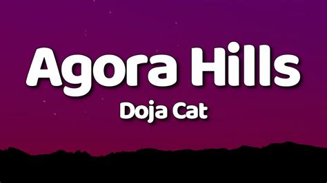 Doja cat agora hills lyrics. Things To Know About Doja cat agora hills lyrics. 