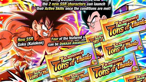 a Single-Summon and 7 Celebration Summon Tickets. to perform a Multi-Summon that allows you. to recruit 7 characters! Celebration Summon Tickets can be obtained from. the following login bonus and Daily Missions! Tons of Thanks! 7th Anniversary! Grand Dokkan Login Bonus. From Thu, 07/07, 12:00 AM to Mon, 08/08, 11:59 PM.. 