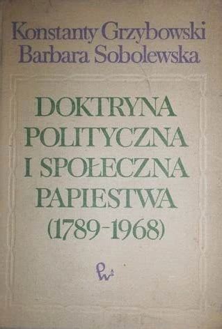 Doktryna polityczna i społeczna papiestwa (1789 1968). - Briggs and stratton repair manual mod 130202.