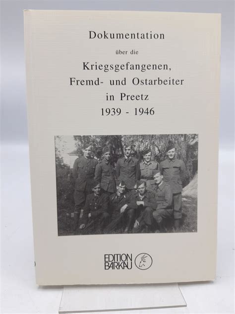 Dokumentation über die kriegsgefangenen, fremd  und ostarbeiter in preetz, 1939 1946. - Eisenhans. ein buch über männer. ( lebenshilfe / psychologie)..