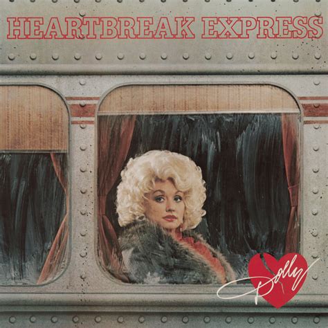 Dolly Parton – Heartbreak Express Lyrics Genius Lyrics