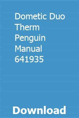 Dometic duo therm penguin manual 641935. - Manuale di procedura operativa standard informatico.