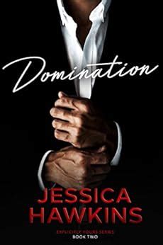 Domination (Explicitly Yours Book 2) - Kindle edition by Hawkins ...