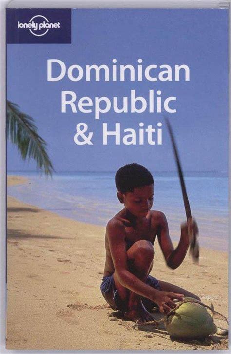 Read Online Dominican Republic  Haiti By Paul Clammer