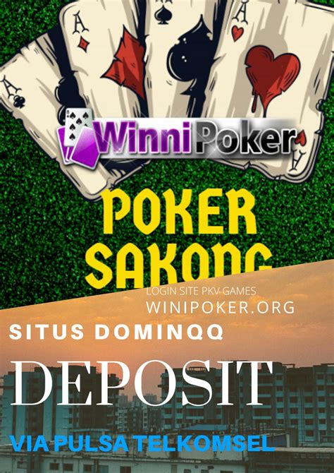 Domino qq bandarq terpercaya bandar sakong. Slot deposit pulsa gampang menang.