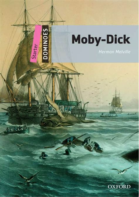 Dominoes Starter Moby-Dick United States - Oxford University …