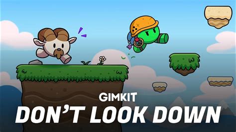 Don't look down gimkit. In this video I show you how to complete Don’t Look Down as quickly as possible. There are some short cuts shown to skip platforms and save time. Be the top ... 