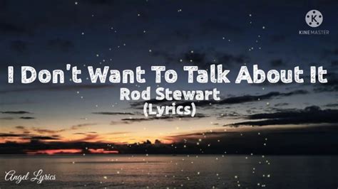 Don't want to talk about it lyrics. Things To Know About Don't want to talk about it lyrics. 