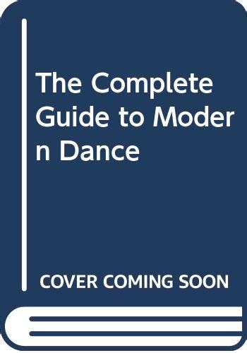 Don mcdonagh s complete guide to modern dance. - Epson stylus sx100 sx105 sx110 sx115 service manual repair guide.