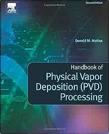 Donald m mattoxshandbook of physical vapor deposition pvd processing second edition hardcover2010. - Chemisches rechnen auf elementarer grundlage in form einer aufgabensammlung..