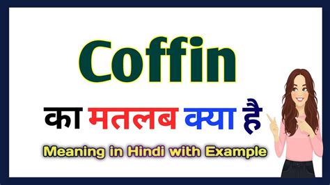 Donate coffin meaning.  English - Hindi Translator.  Learn more.  It’s also acceptable to send...