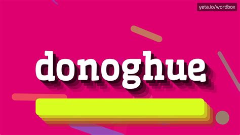 Donoghue pronunciation