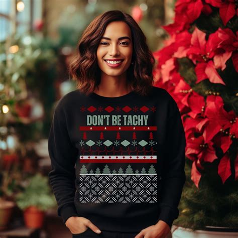 Dont Be Tachy Christmas Shirt - Etsy