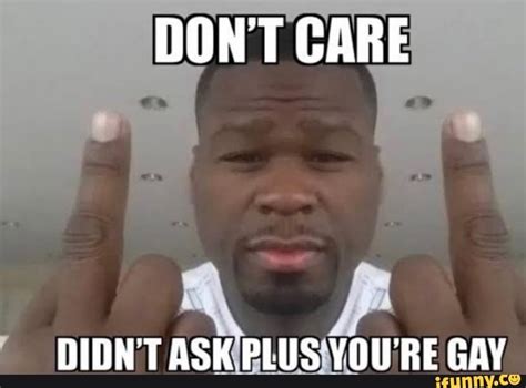 Don't care didn't ask plus you're white meme Martin Cabello III Classic Mug. By Th3 Merch. From $16.58. Tags: funny, meme, epic, awesome, please buy this, middle finger, kanye, kanye west, ye, yeezy. dont care didnt ask plus youre white Classic Mug. By papa-zoinks. From $14.22.. 