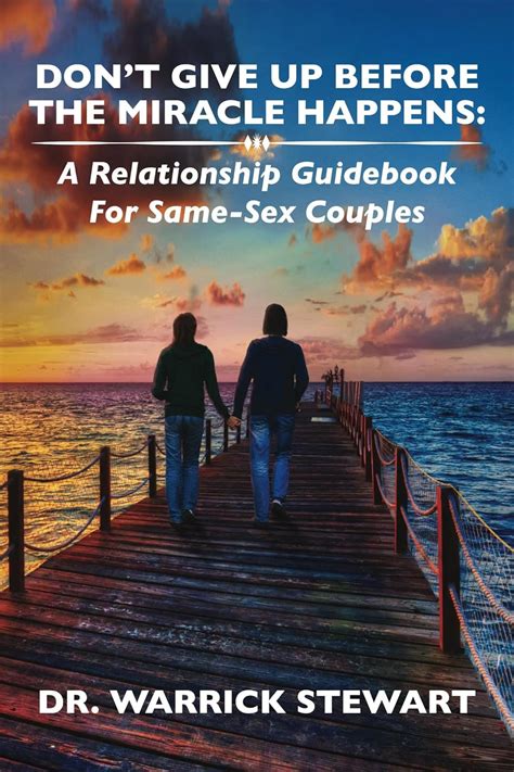 Dont give up before the miracle happens a relationship guidebook for same sex couples. - Wrt160nv3 dd wrt guida al manuale.