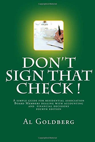 Dont sign that check a simple guide for residential association board members dealing with accounting and. - 2007 honda accord hybrid repair manual.