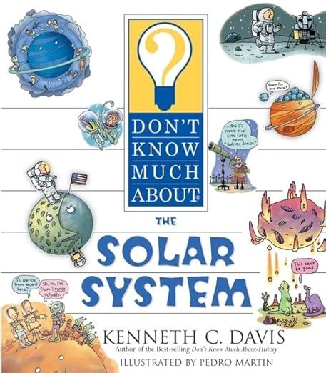 Read Dont Know Much About The Solar System By Kenneth C Davis