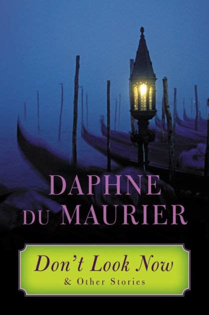 Download Dont Look Now And Other Stories By Daphne Du Maurier