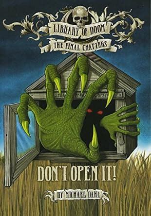 Read Online Dont Open It Library Of Doom The Final Chapters By Michael Dahl