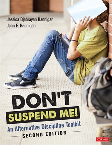 Read Online Dont Suspend Me An Alternative Discipline Toolkit By Jessica Djabrayan Hannigan
