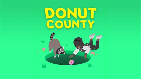 Donut County is a story-based physics puzzle game where you play as an ever-growing hole in the ground. Meet cute characters, steal their trash, and throw them ….
