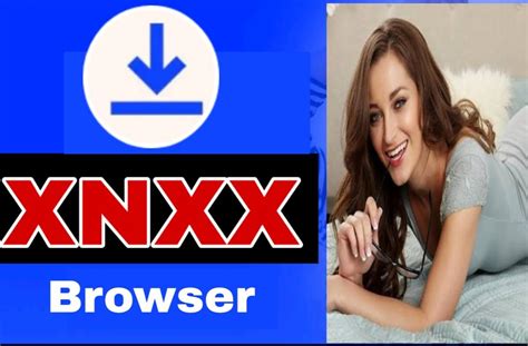 Donwload Xnxx Com, XNXX Download Ã© Um Poderoso ServiÃ§o