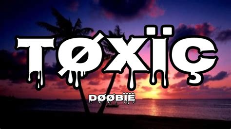 Doobie - Toxic Lyrics & traduction - Paroles2Chansons