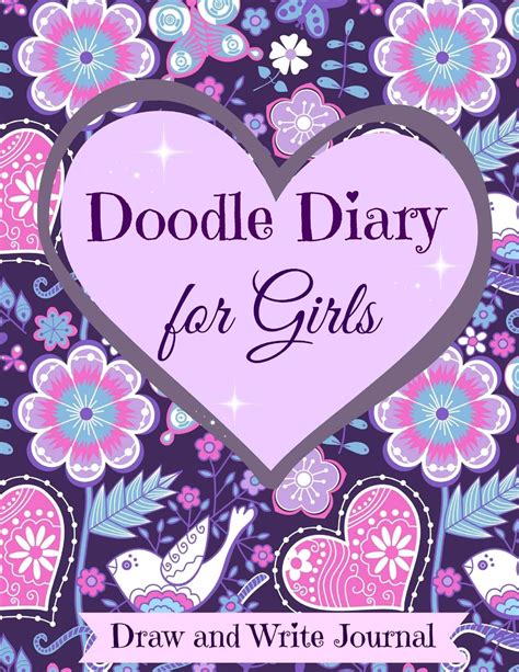 Download Doodle Diary For Girls Draw And Write Journal By Creative Kids
