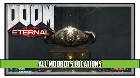 Doom eternal weapon mod locations.  This video shows All Modbot Locations Doom Eterna...