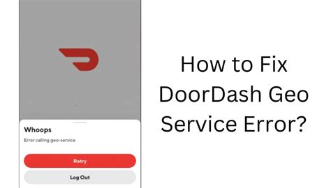 Doordash error geo service. Things To Know About Doordash error geo service. 