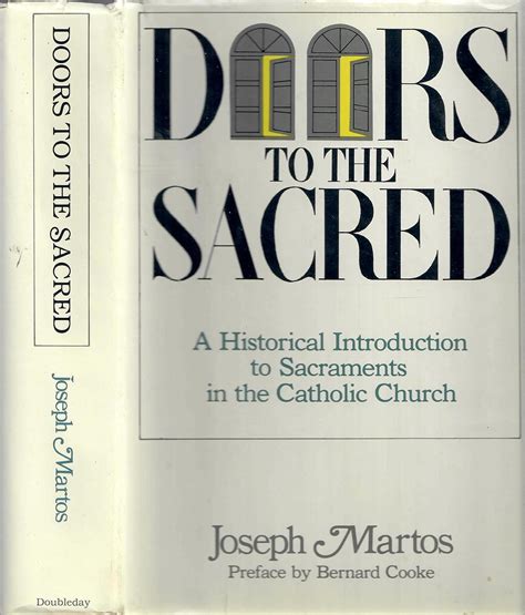 Doors to the Sacred: A Historical Introduction to Sacraments ...