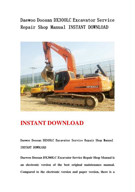 Doosan dx300lc excavator service shop repair manual. - Upright scissor lift lx41 repair manual.