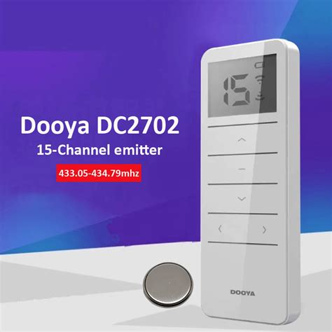 Dooya remote control battery.  Dooya DD2702H ~ Fifteen Channel Remote Control Us...
