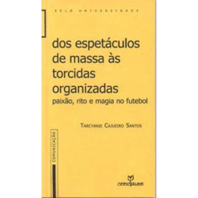 Dos espetáculos de massa às torcidas organizadas. - Unesco practical manual for stp121 answer.