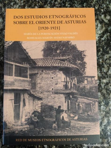 Dos estudios etnográficos sobre el oriente de asturias, 1920 1921. - The manual of strategic planning for museums by gail dexter lord.