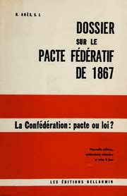 Dossier sur le pacte fédératif de 1867. - Study guide for spanish placement test.