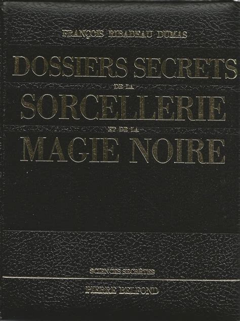 Dossiers secrets de la sorcellerie et de la magie noire. - Fundamentals of microbiology 10th edition pommerville.