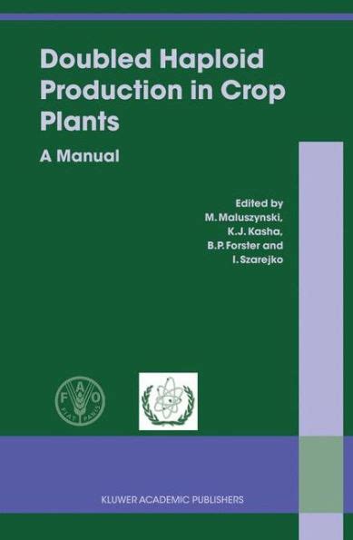 Doubled haploid production in crop plants a manual 1st edition. - Sorvall cell washer 2 operators manual.