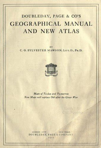 Doubleday page co s geographical manual and new atlas by christopher orlando sylvester mawson. - Guida allo studio di livello 1 di base.