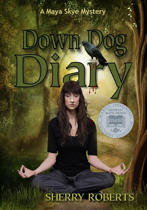 Full Download Down Dog Diary By Sherry Roberts
