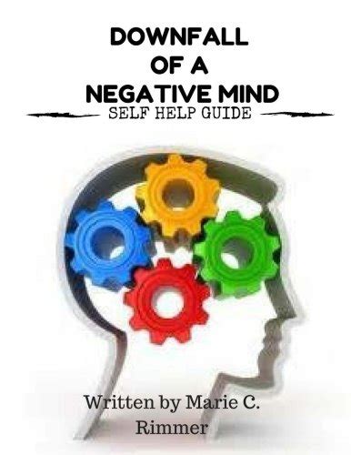 Downfall of a negative mind self help guide. - Notfallplanung 95 ausgabe handbuch zu öl.